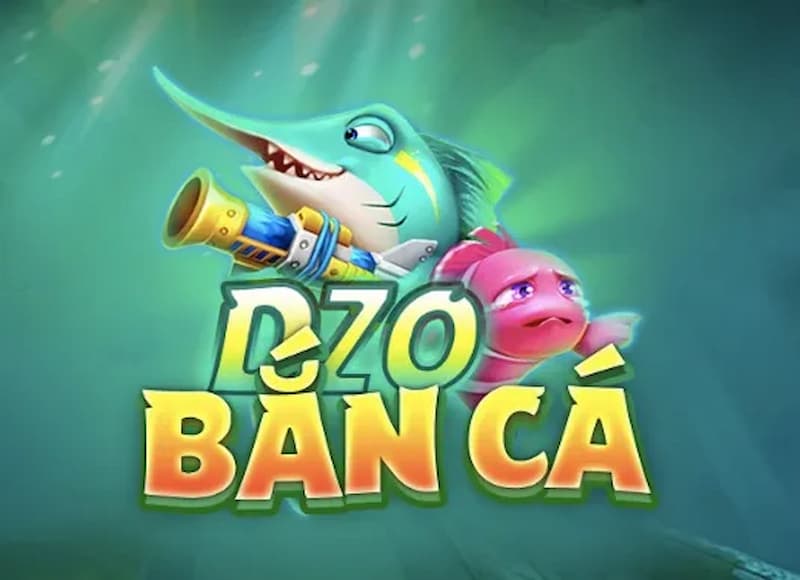 Giới thiệu cổng game Zô bắn cá